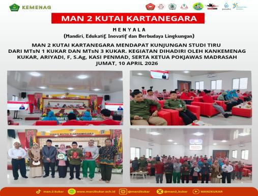 MAN 2 Kukar Menerima Kunjungan Studi Tiru dari MTsN 1 Kukar dan MTsN 3 Kukar